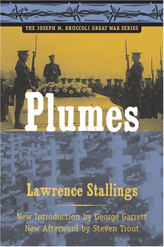 Plumes (The Joseph M. Bruccoli Great War Series)
