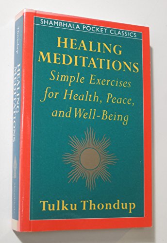 Healing Meditations (Shambhala Pocket Classics)
