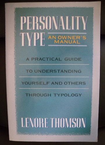Personality Type: An Owner's Manual