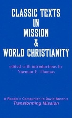 Classic Texts in Mission and World Christianity (American Society of Missiology Series)