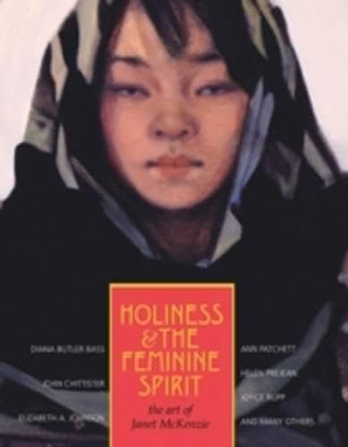 Holiness and the Feminine Spirit: The Art of Janet Mckenzie