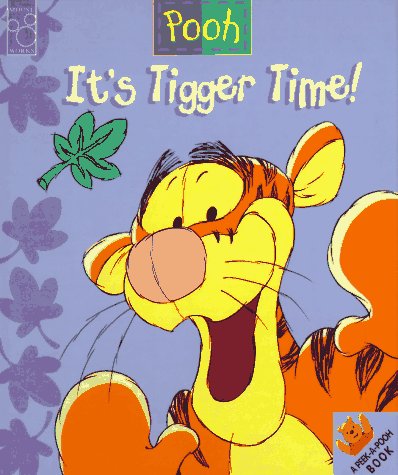 It's Tigger Time! (A Peek-A-Pooh Book)