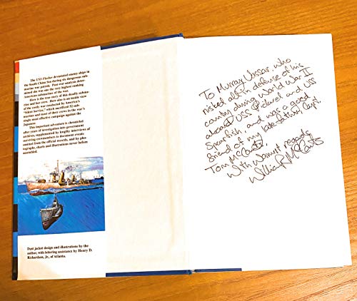 War Patrols of the Uss Flasher: The True Story of One of America's Greatest Submarines  Officially Credited With Sinking the Most Japanese Shipping