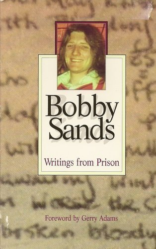 Bobby Sands: Writings from Prison