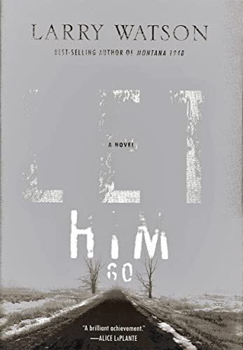 Let Him Go: A Novel