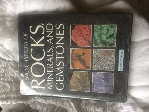 Encyclopedia of Rocks, Minerals, and Gemstones