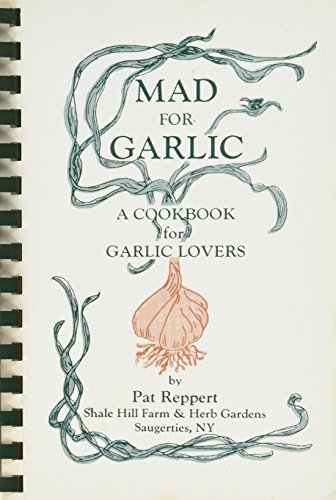 Mad for Garlic
