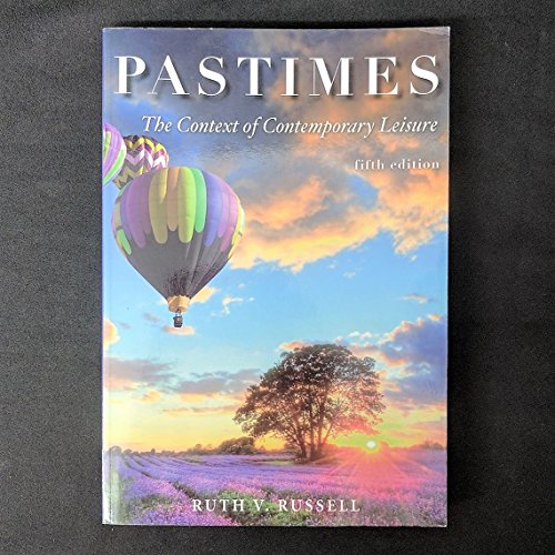 Pastimes: The Context of Comtemporary Leisure