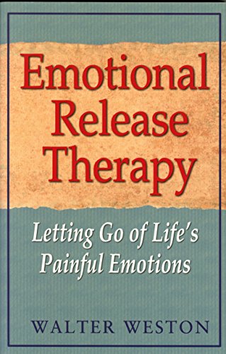 Emotional Release Therapy: Letting Go of Life's Painful Emotions