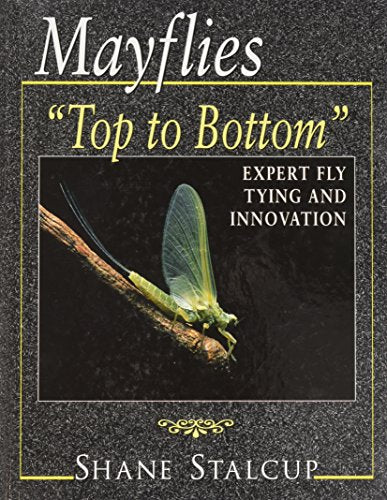 Mayflies: "Top to Bottom