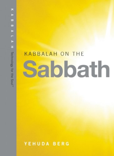 Kabbalah on the Sabbath (Technology for the Soul)