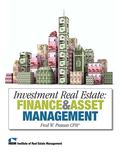 Investment Real Estate: Finance and Asset Management