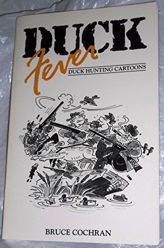 Duck Fever: Duck Hunting Cartoons