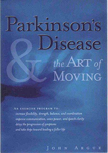 Parkinson's Disease & the Art of Moving
