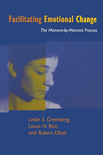 Facilitating Emotional Change: The Moment-by-Moment Process