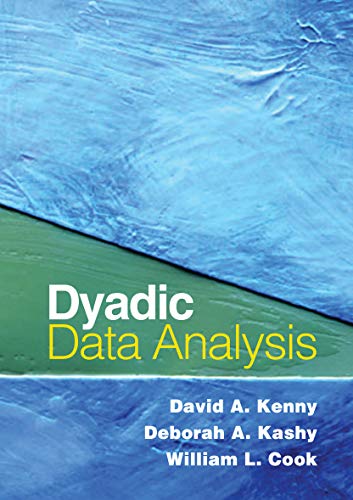 Dyadic Data Analysis (Methodology in the Social Sciences Series)
