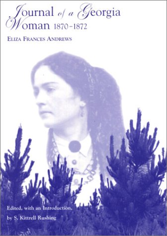 Journal Of A Georgia Woman, 1870-1872