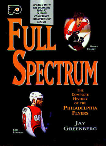 Full Spectrum: The Complete History of the Philadelphia Flyers (Special Feature: New Beginnings: The 1996-97 Season)