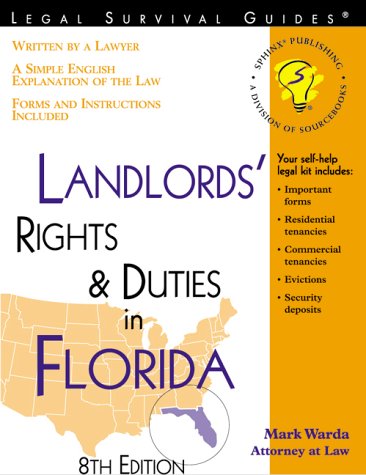 Landlords' Rights and Duties in Florida: With Forms