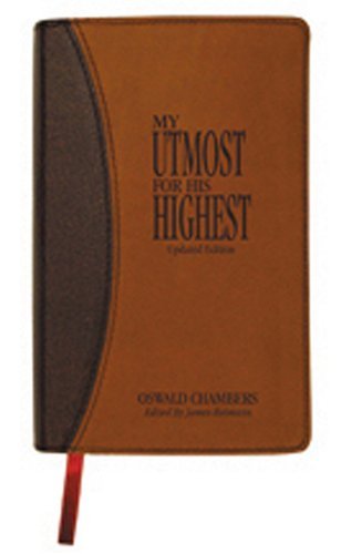 My Utmost for His Highest: New King James Scripture/Brown (Oswald Chambers Library)