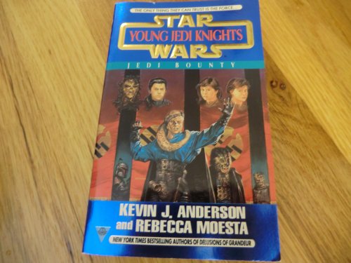 Jedi Bounty (Star Wars: Young Jedi Knights, Book 10)