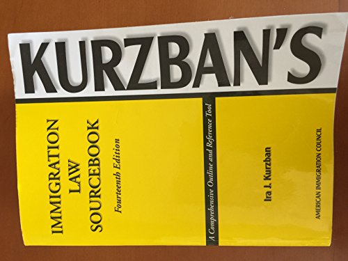 Kurzban's Immigration Law Sourcebook 14th Ed.