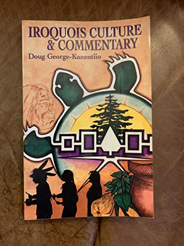 Iroquois Culture & Commentary