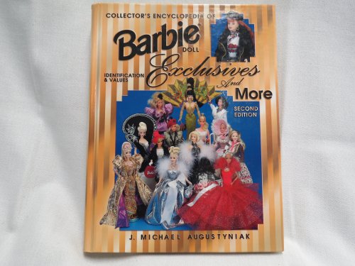Collector's Encyclopedia of Barbie Doll Exclusives and More: Identification & Values (1977 to 1997)