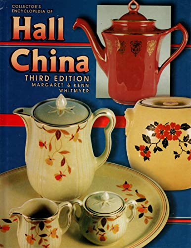 Collectors Encyclopedia of Hall China, 3rd Edition