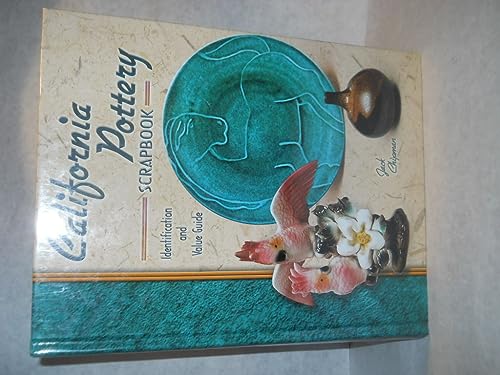 California Pottery Scrapbook: Identification and Value Guide
