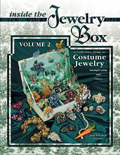 Inside the Jewelry Box, Vol. 2: A Collector's Guide to Costume Jewelry: Identification and Values