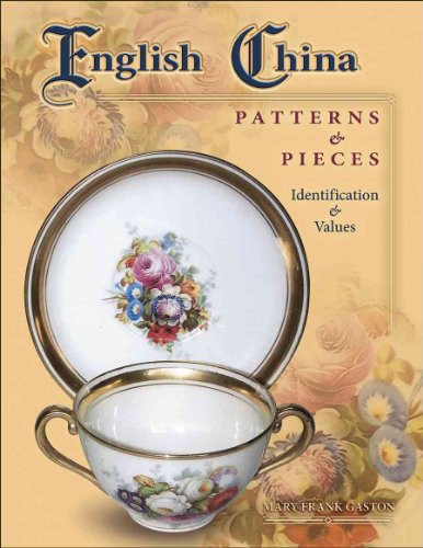 English China: Patterns & Pieces: Identification & Values