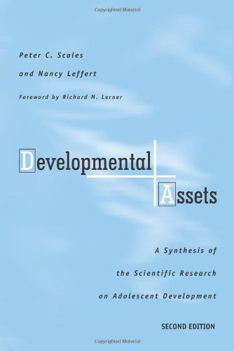 Developmental Assets: A Synthesis of the Scientific Research on Adolescent Development