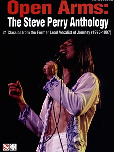 Open Arms: The Steve Perry Anthology: 21 Classics from the Former Lead Vocalist of Journey (1978-1997) Piano, Vocal and Guitar Chords