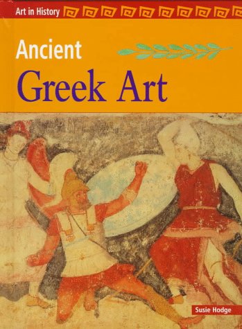 Ancient Greek Art (Art in History)