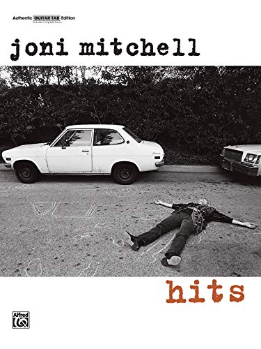 Joni Mitchell -- Hits: Authentic Guitar TAB