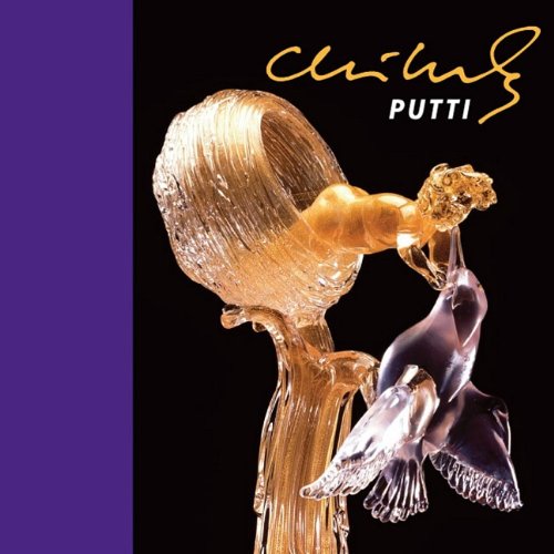 Chihuly Putti (Chihuly Mini Book)