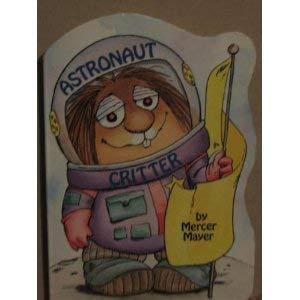 Little Critter, Astronaut (Little Critter Board Books)