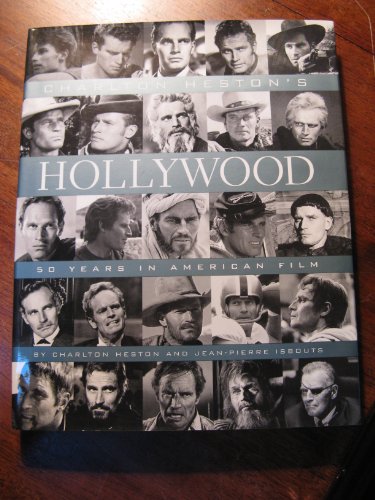 Charlton Heston's Hollywood: 50 Years in American Film