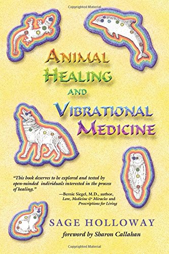 Animal Healing and Vibrational Medicine