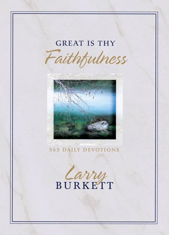 Great Is Thy Faithfulness: 365 Daily Devotions
