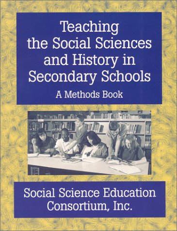 Teaching the Social Sciences and History in Secondary Schools : A Methods Book
