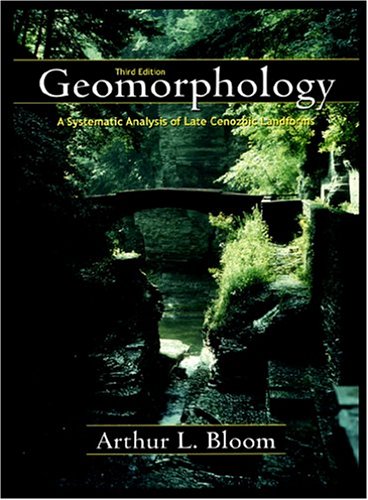 Geomorphology: A Systematic Analysis of Late Cenozoic Landforms