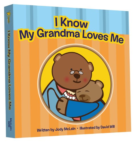 I Know My Grandma Loves Me