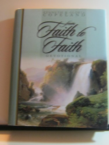 From Faith to Faith Devotional: A Daily Guide to Victory