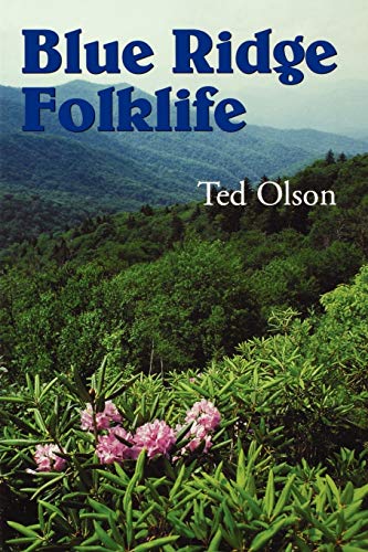 Blue Ridge Folklife (Folklife in the South Series)