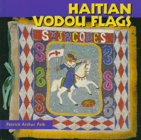 Haitian Vodou Flags (Folk Art and Artists)