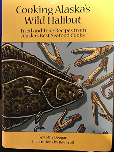 Cooking Alaska's Wild Halibut
