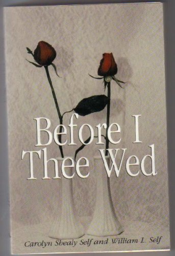 Before Thee I Wed, Innovative Guidance for "Nearlyweds"