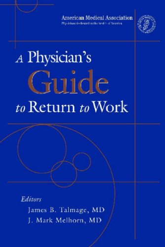 A Physician's Guide To Return To Work